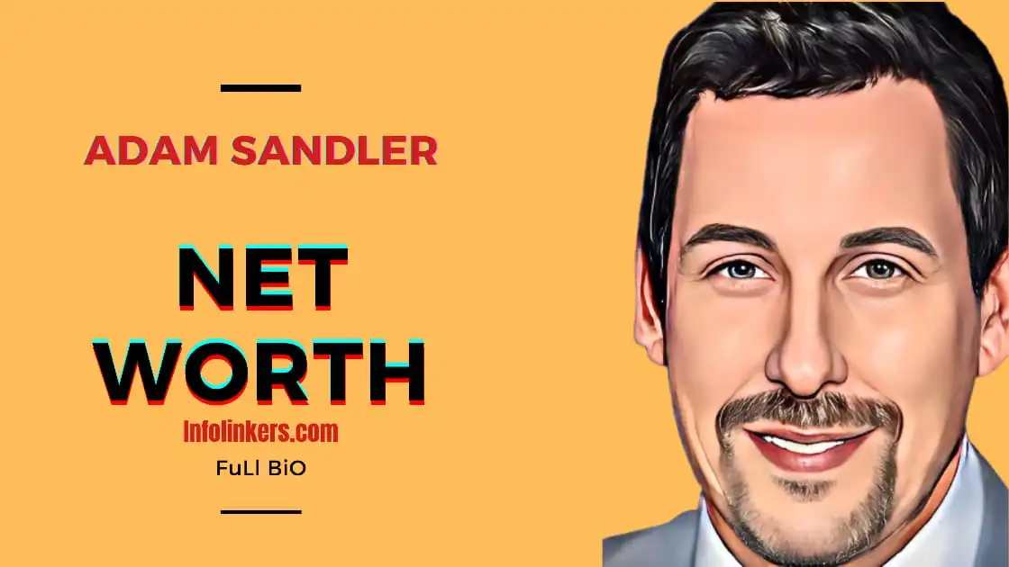 Adam sandler net worth and biography